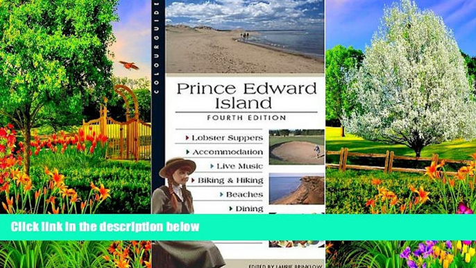 Big Deals  Prince Edward Island Colourguide: Fourth Edition (Colourguide Travel Series)  Best Buy