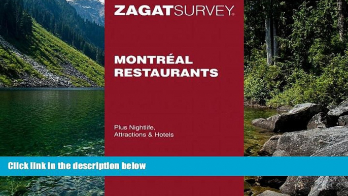 Big Deals  Montreal Restaurants Pocket Guide (Zagat Survey)  Most Wanted