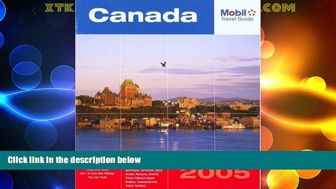 Buy NOW  Mobil Travel Guide Canada, 2005: Alberta, British Columbia, Manitoba, New Brunswick, Nova