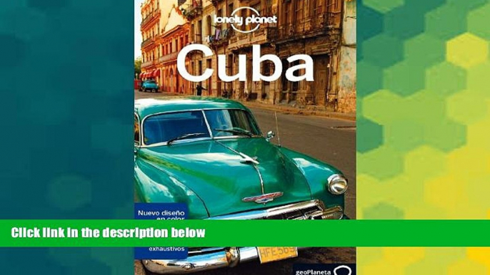 Must Have  Lonely Planet Cuba (Travel Guide) (Spanish Edition)  Most Wanted