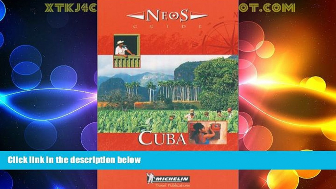 Deals in Books  Michelin NEOS Guide Cuba, 1e (NEOS Guide)  Premium Ebooks Online Ebooks