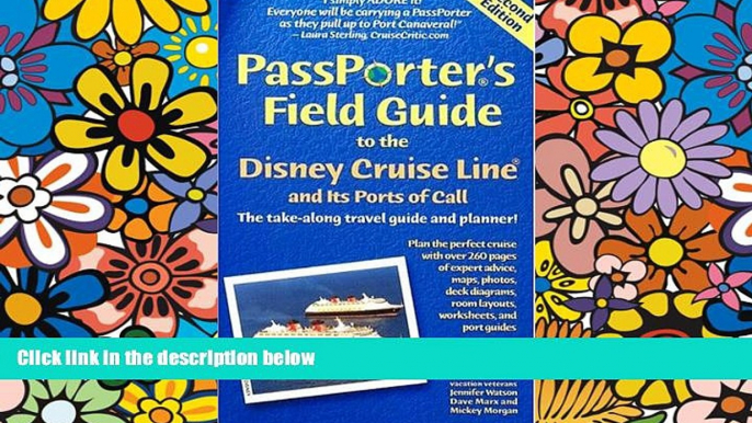 Ebook Best Deals  Passporter s Field Guide to the Disney Cruise Line and Its Ports of Call: The