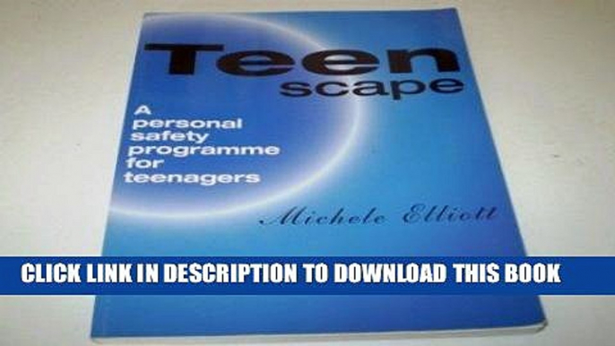 [PDF] Teenscape: Personal Safety Programme for Teenagers Full Online