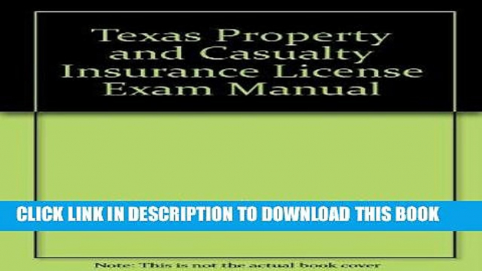 [PDF] FREE Texas Property   Casualty Insurance License Exam Manual [Read] Full Ebook