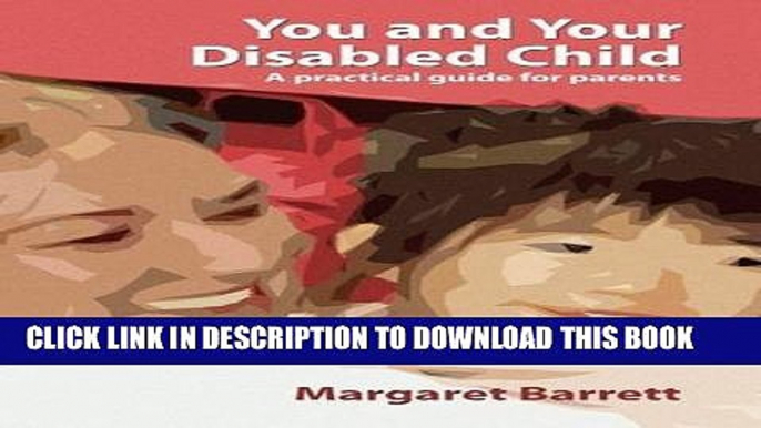 [PDF] You and Your Disabled Child: A Practical Guide for Parents Popular Online