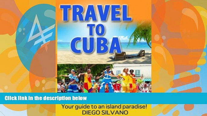 Best Buy Deals  Travel To Cuba: Travel guide for a vacation in Cuba  Best Seller Books Most Wanted