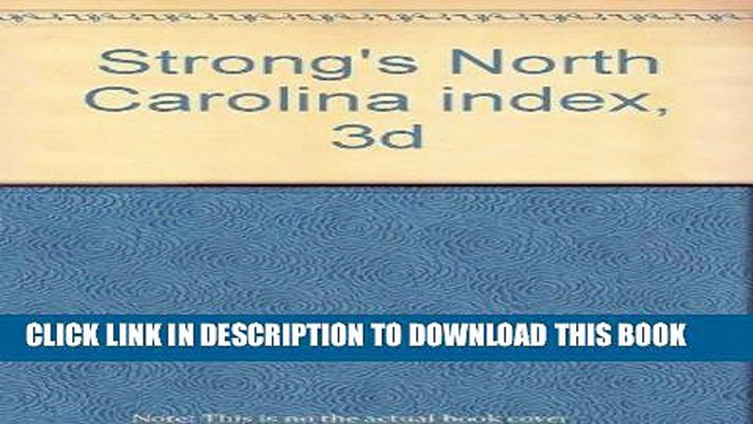 [PDF] FREE Strong s North Carolina index, 3d [Read] Online