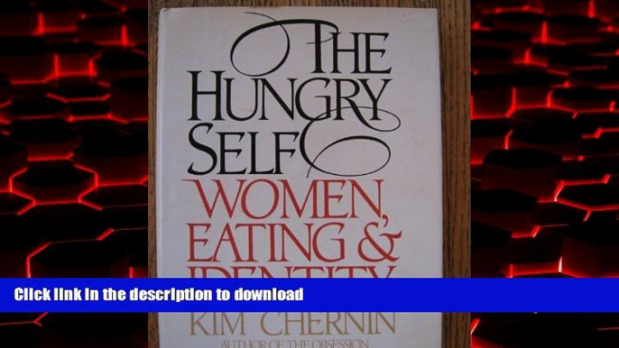 liberty books  The Hungry Self online for ipad