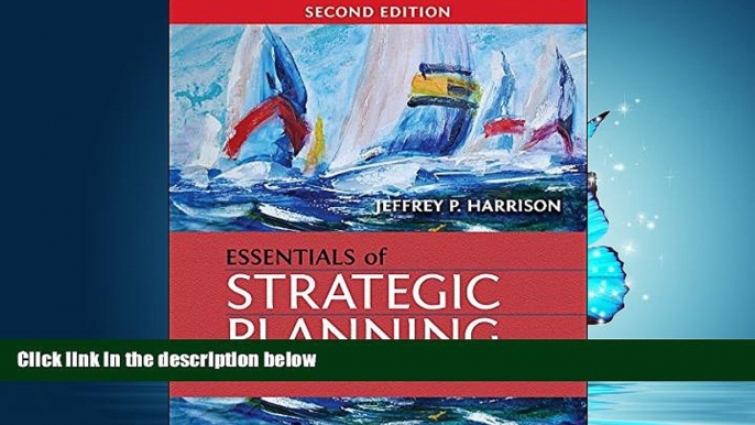 Read Essentials of Strategic Planning in Healthcare (Gateway to Healthcare Management) FullOnline