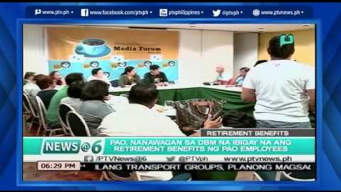 [News@6] PAO, nanawagan na ibigay na ang retirement benefits ng kanilang mga  empleyado