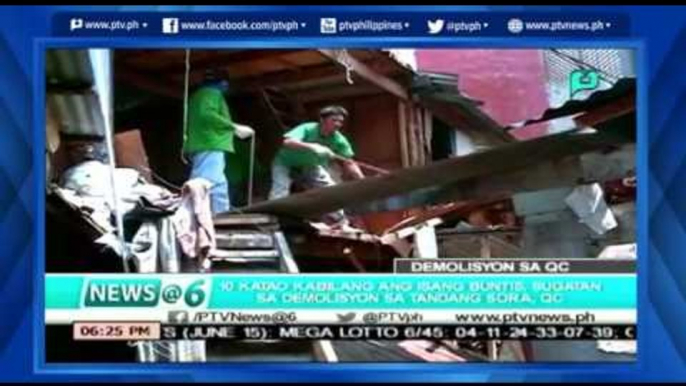 [News@6] 10 katao kabilang ang isang buntis sugatan sa demolisyon sa Tandang Sora, QC [06|16|16]