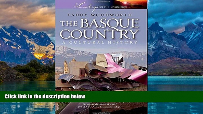 Books to Read  The Basque Country: A Cultural History (Landscapes of the Imagination)  Full Ebooks