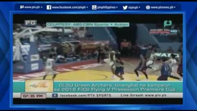 [PTVSports] DLSU Green Achers, tinanghal na kampeon sa 2016 FilOil Flying V Pre-season Premiere Cup