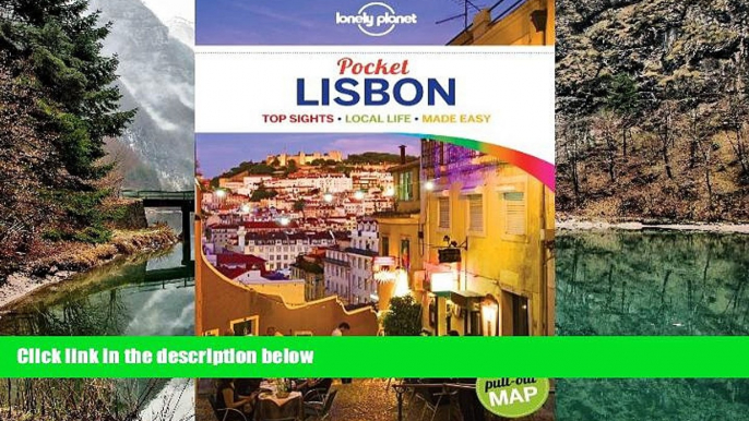 READ NOW  Lonely Planet Pocket Lisbon (Travel Guide)  Premium Ebooks Online Ebooks