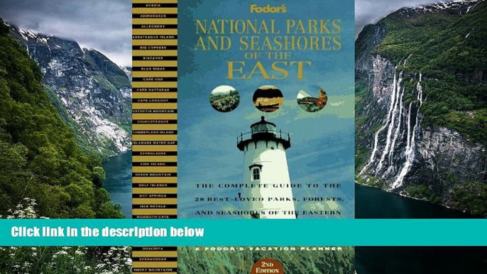 Buy NOW  National Parks and Seashores of the East: The Complete Guide to the 28 Best-Loved Parks,