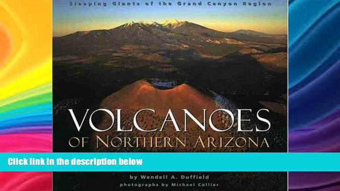 Deals in Books  Volcanoes of Northern Arizona: Sleeping Giants of the Grand Canyon Region (Grand