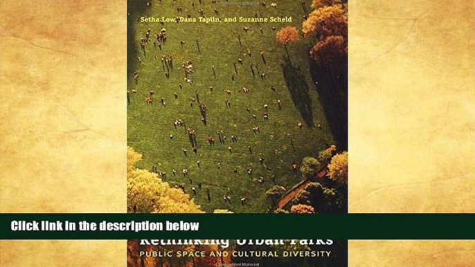 Buy NOW  Rethinking Urban Parks: Public Space and Cultural Diversity  Premium Ebooks Online Ebooks