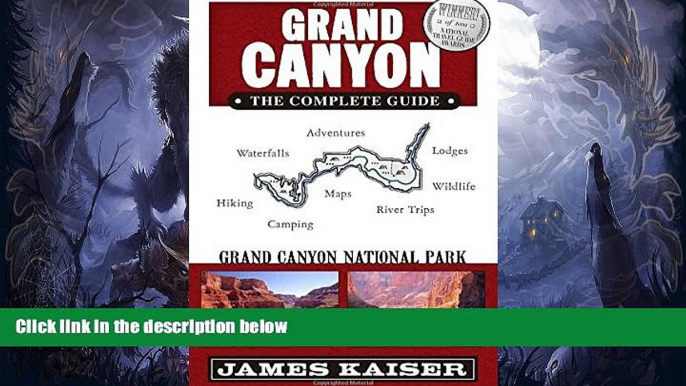 Big Sales  Grand Canyon: The Complete Guide: Grand Canyon National Park  Premium Ebooks Online