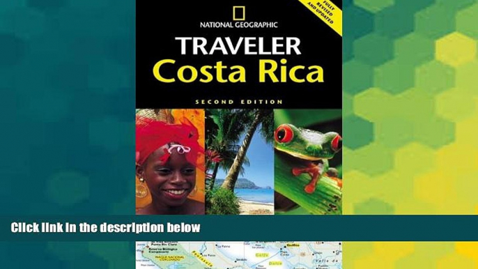 Must Have  National Geographic Traveler: Costa Rica, 2d Ed.  Buy Now