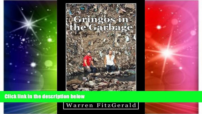 Ebook deals  Gringos In The Garbage  Most Wanted