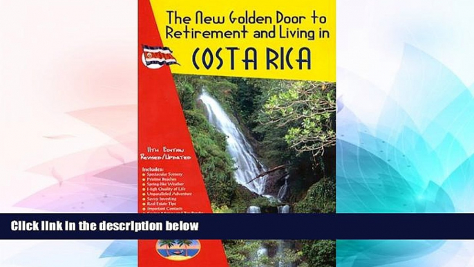 Ebook deals  The New Golden Door to Retirement and Living in Costa Rica  Buy Now