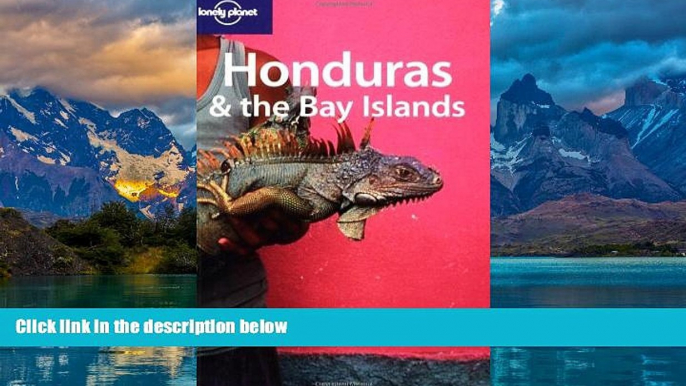 Best Buy Deals  Lonely Planet Honduras   the Bay Islands (Country Guide)  Best Seller Books Most