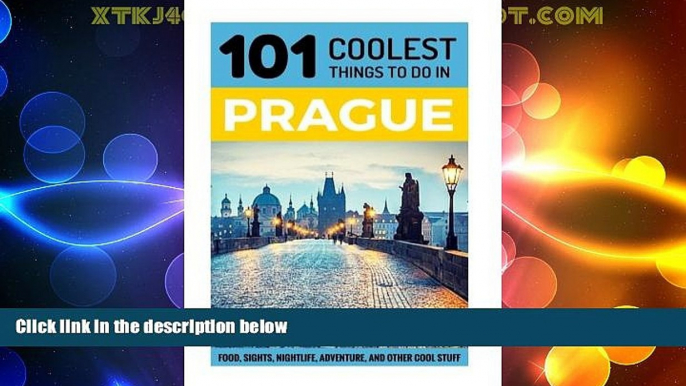 Deals in Books  Prague: Prague Travel Guide: 101 Coolest Things to Do in Prague (Prague Travel,