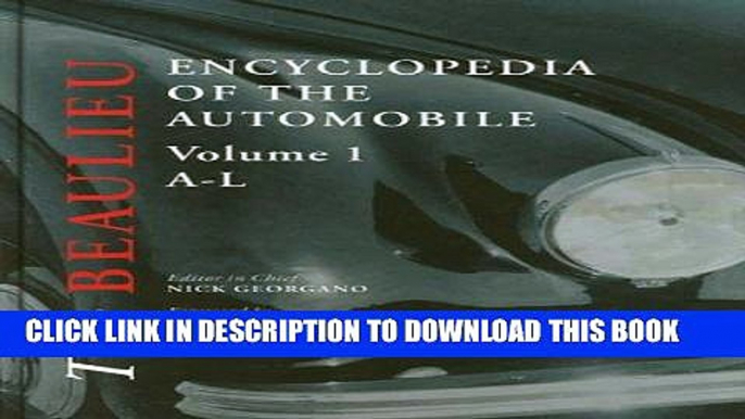 Best Seller The Beaulieu Encyclopedia of the Automobile (3 Volumes Set) Free Read