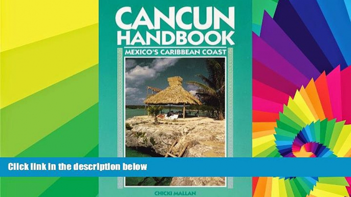 Must Have  Cancun Handbook: Mexico s Caribbean Coast (Moon Handbooks)  Full Ebook