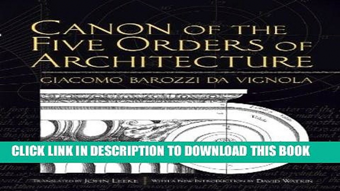 Ebook Canon of the Five Orders of Architecture (Dover Architecture) Free Read