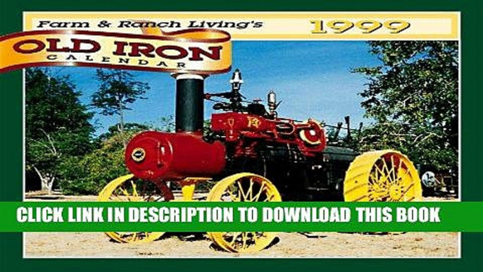 Ebook Cal 99 Old Iron Calendar Free Read