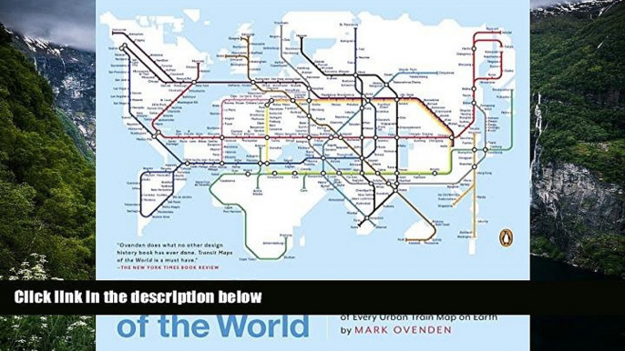 Deals in Books  Transit Maps of the World: Expanded and Updated Edition of the World s First