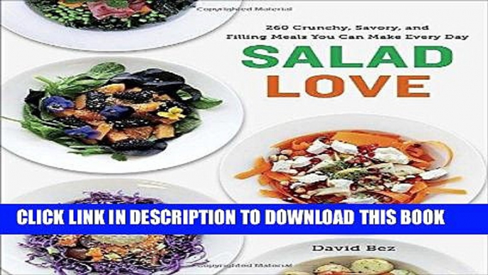 Ebook Salad Love: Crunchy, Savory, and Filling Meals You Can Make Every Day Free Read