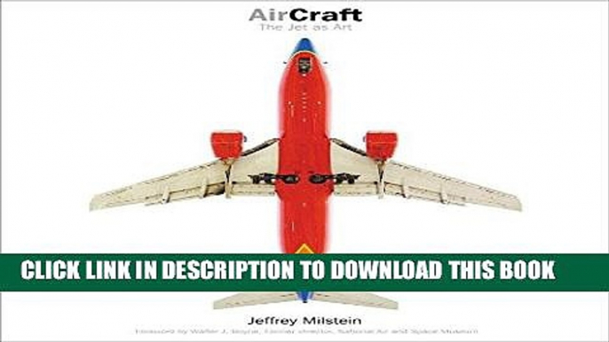 Ebook Aircraft: The Jet as Art Free Read