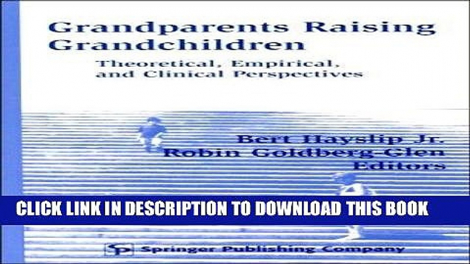 [PDF] Grandparents Raising Grandchildren: Theoretical, Empirical, and Clinical Perspectives