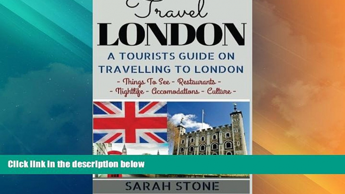 Big Sales  Travel London: A Tourist s Guide on Travelling to London; Find the Best Places to See,