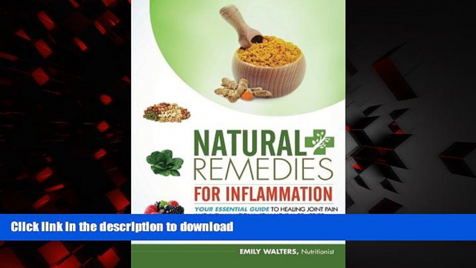 Read book  Natural Remedies for Inflammation: Your Essential Guide to Healing Joint Pain and