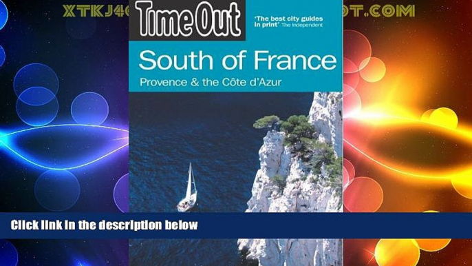 Big Deals  Time Out South of France: Provence and the Cote d Azur (Time Out Guides)  Best Seller