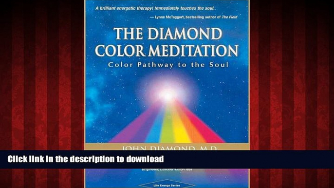 Best books  The Diamond Color Meditation: Color Pathway to the Soul (Diamonds for the Mind Series)