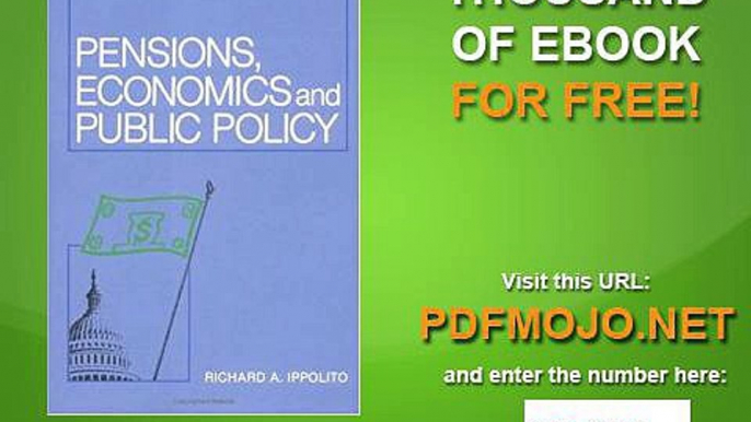 Pensions, Economics, and Public Policy (Pension Research Council Publications)