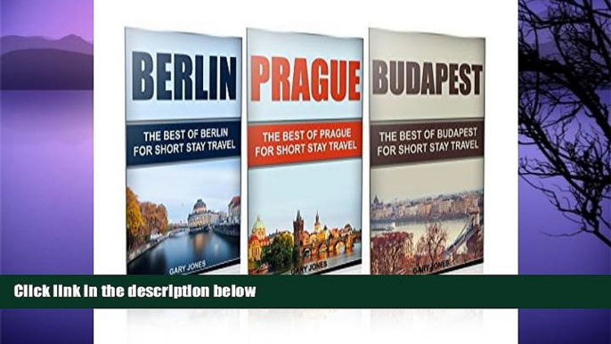 Deals in Books  Travel : Europe Travel Guide - Box Set  - Berlin,Prague,Budapest (Europe): Europe