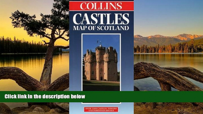 READ NOW  Scotland: Castles of Scotland (Collins British Isles and Ireland Maps)  Premium Ebooks