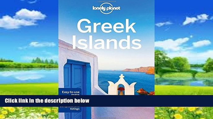 Big Deals  Lonely Planet Greek Islands (Travel Guide)  Full Ebooks Most Wanted