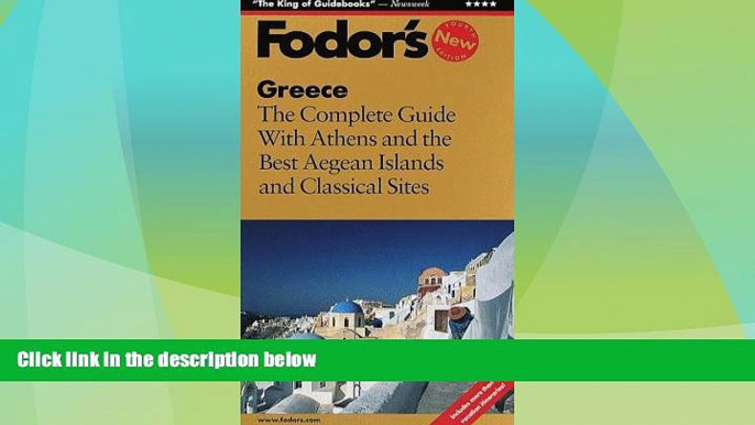 Big Deals  Fodor s Greece, 4th Edition: The Complete Guide with Athens and the Best Aegean