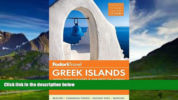 Big Deals  Fodor s Greek Islands: with Great Cruises   the Best of Athens (Full-color Travel