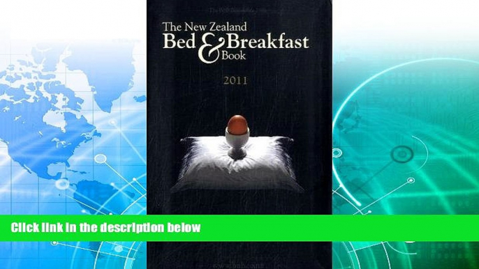 Buy NOW  New Zealand Bed   Breakfast Book, 2011 (New Zealand Bed and Breakfast Book)  Premium