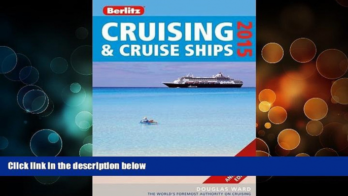 Buy NOW  Berlitz Cruising   Cruise Ships 2015 (Berlitz Cruising and Cruise Ships)  READ PDF Best