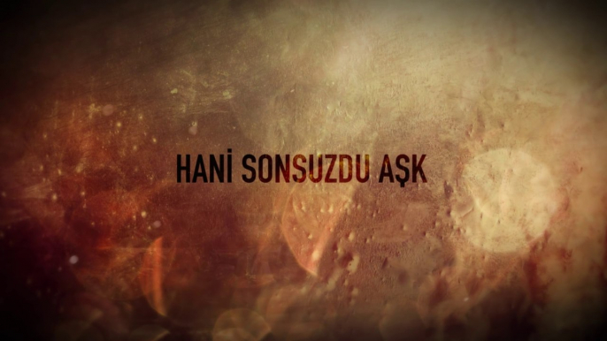 Hani Sonsuz,du Aşk  CHaTLaK