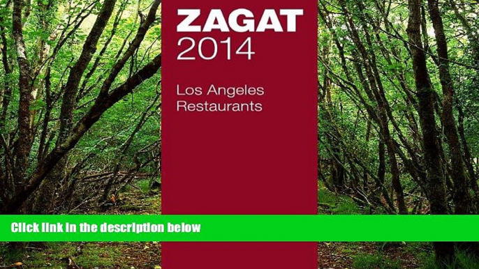 Big Sales  2014 Los Angeles Restaurants (Zagat Survey Los Angeles/Southern California