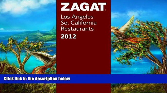 Big Sales  2012 Los Angeles/So. California Restaurants (Zagat Survey Los Angeles/Southern